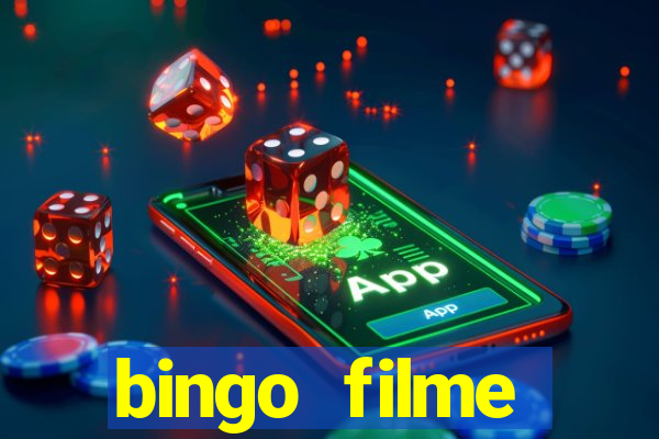 bingo filme completo dublado